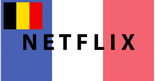 netflix fr en belgique